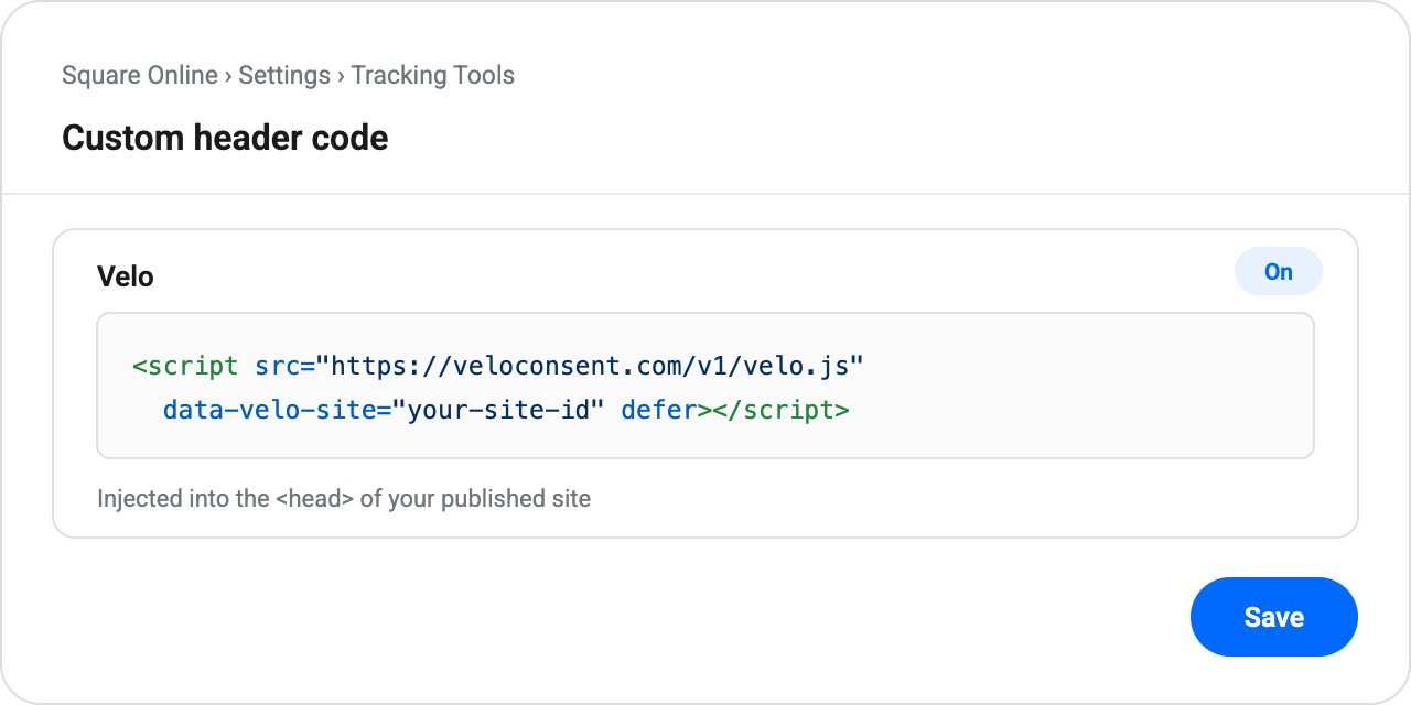 Square Online tracking tools: the Velo script tag added as custom header code
